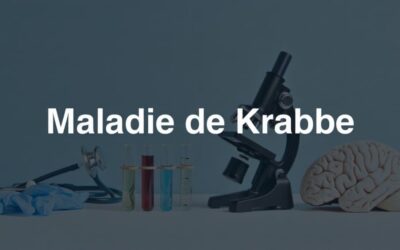Maladie de Krabbe : Symptômes, causes et espérance de vie